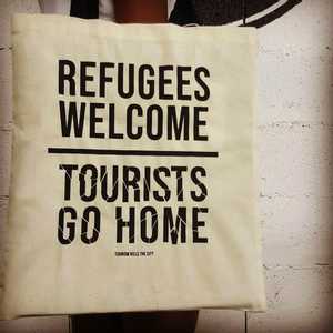 Tote Bag Refugees Welcome /// Tourists Go Home